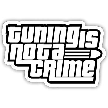 Tuning is not a Crime (Farben änderbar) - Sticker Größe S (10 x 10 cm) - Mattweiß - Vorne