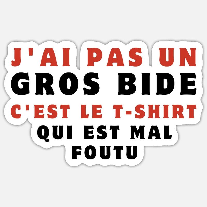 j'ai pas un gros bide Sticker taille S (10 x 10 cm)