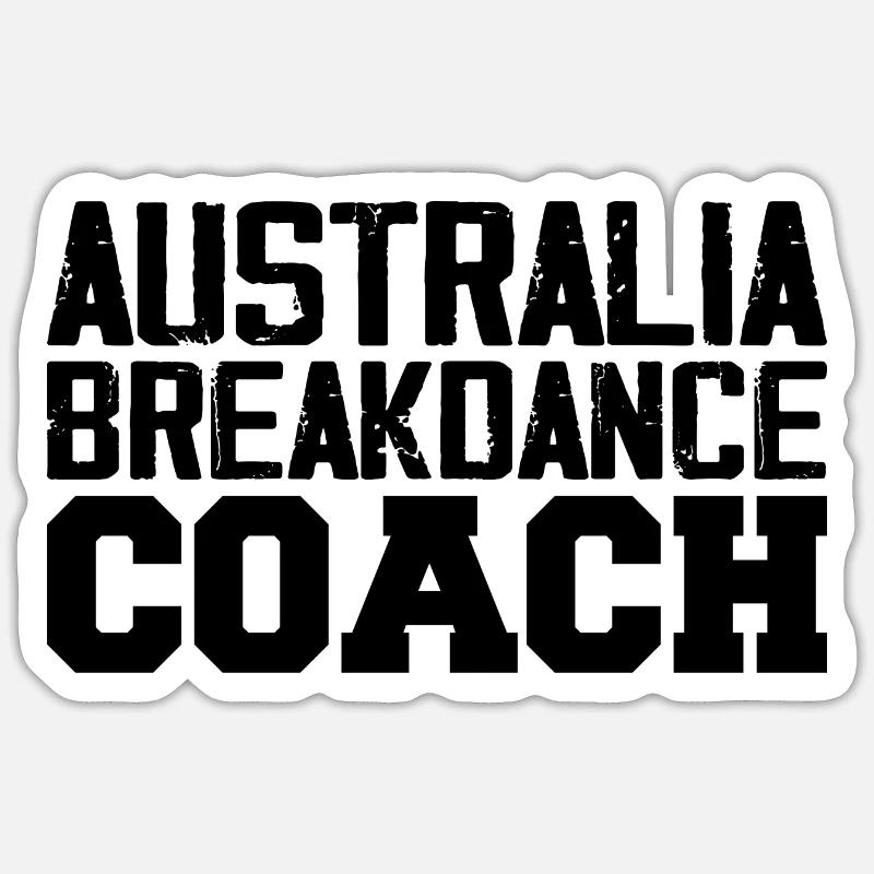 Australia Breakdance Coach - Sticker taille S (10 x 10 cm) - blanc mat