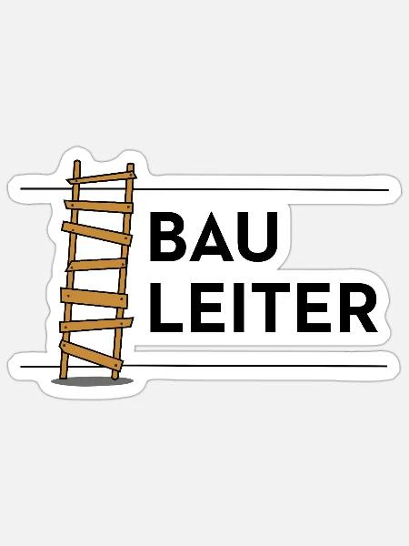 Bauleiter lustiges Motiv Baustelle Leiter - Sticker Größe S (10 x 10 cm) - Mattweiß