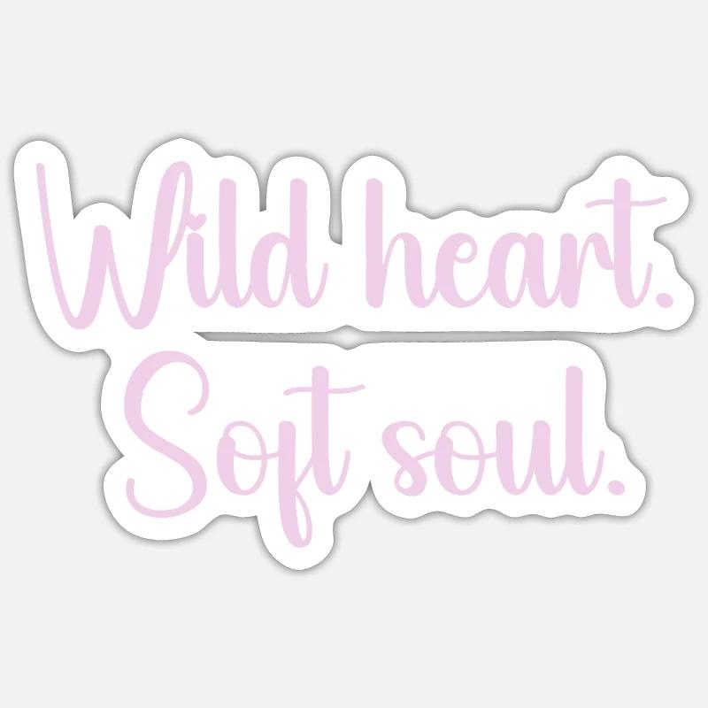Cœur Sauvage Âme Douce - Sticker taille S (10 x 10 cm) - blanc mat
