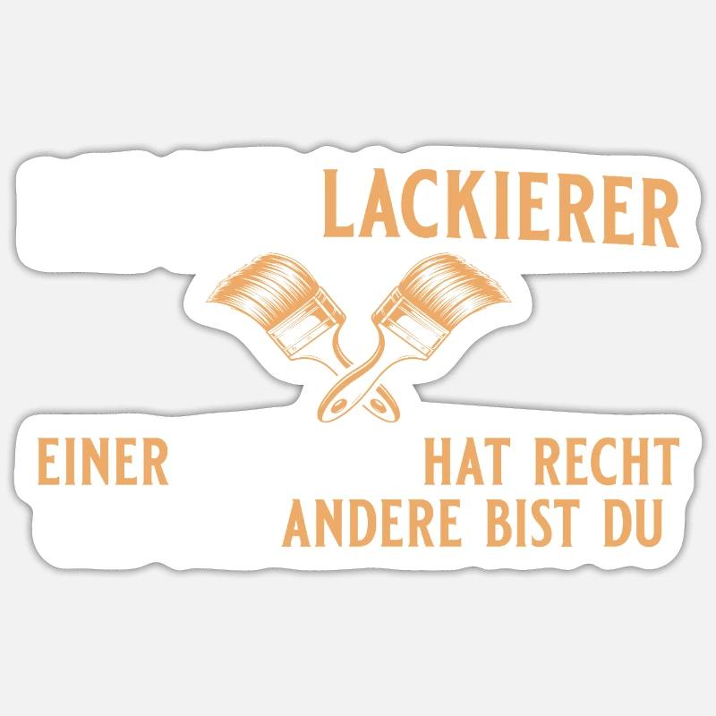 Lacquerer is right- master painter Sticker size S (10 x 10 cm)