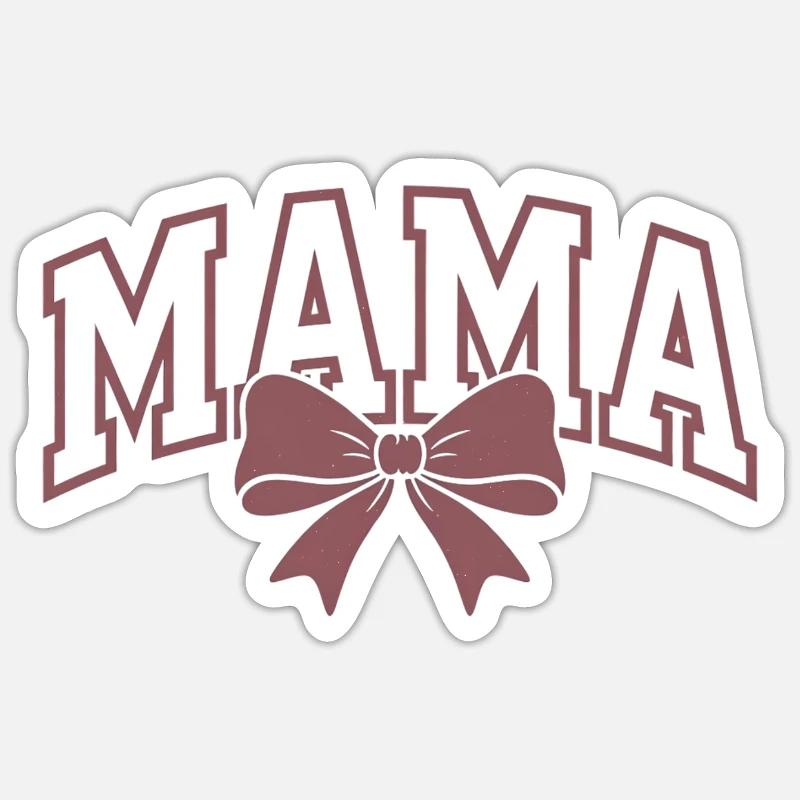 Mama Statement – Elegant Mama Bow Design - Sticker size S (10 x 10 cm) - white matte