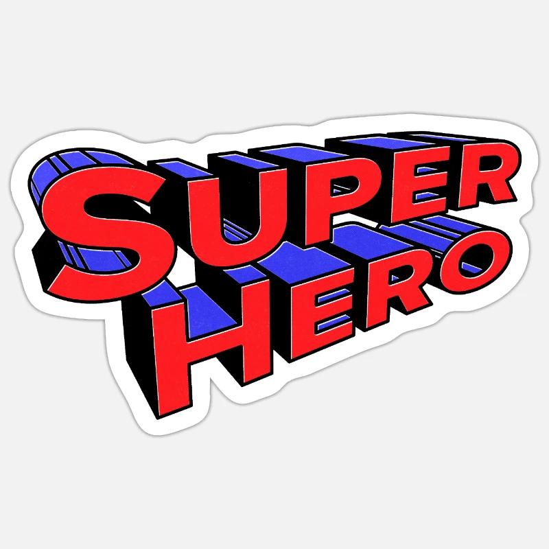 Déclaration de super-héros Sticker taille S (10 x 10 cm)