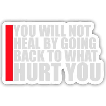 You Will Not Heal Healing Pain Let Go New - Sticker size S (10 x 10 cm) - white matte - Front