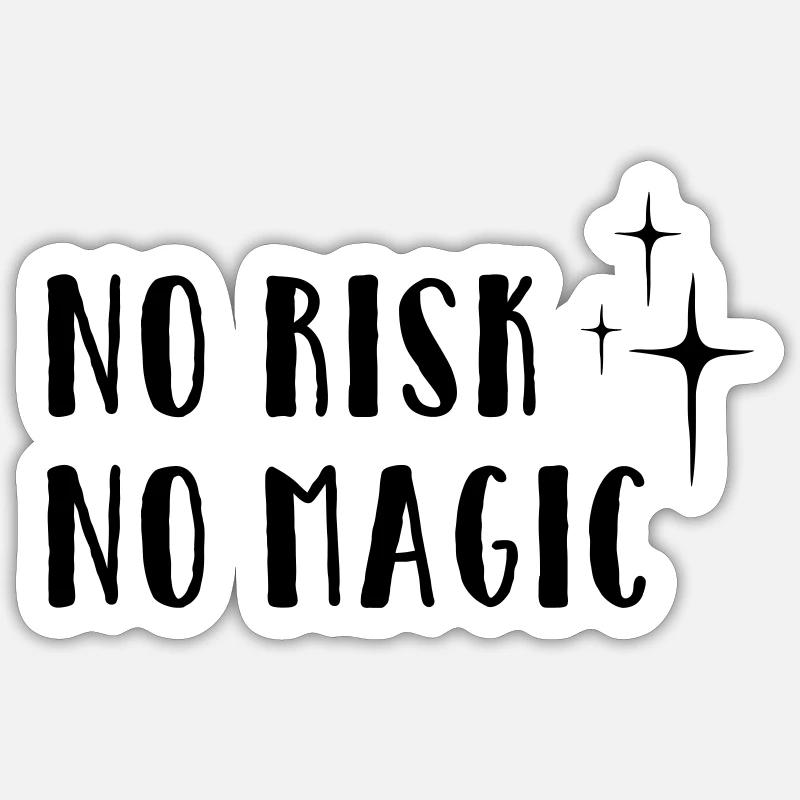 No Risk – No Magic - Sticker Größe S (10 x 10 cm) - Mattweiß