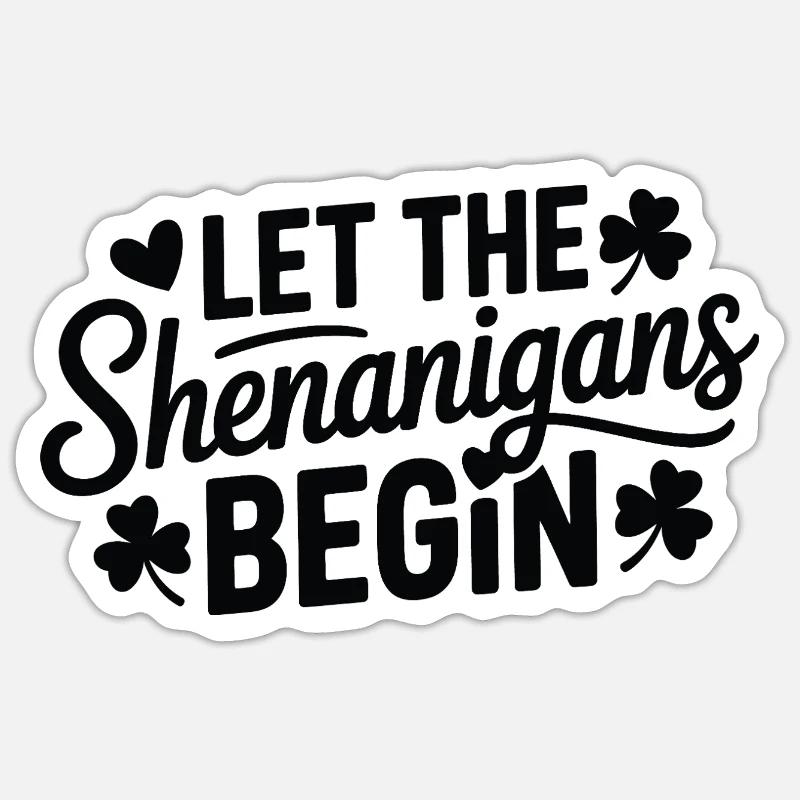 Shenanigans Begin Shamrock Script - Sticker size S (10 x 10 cm) - white matte