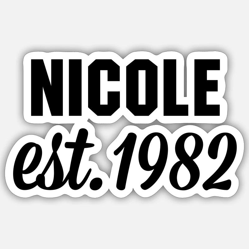 Nicole est 1982 - Sticker Größe S (10 x 10 cm) - Mattweiß