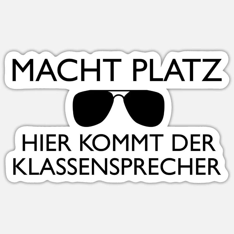 Klassensprecher - Macht Platz - Sticker Größe S (10 x 10 cm) - Mattweiß