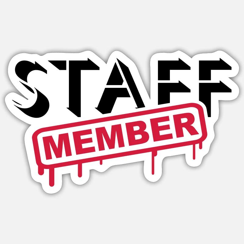 Staff Member Freunde Team Mitarbeiter Crew Logo Sticker Größe S (10 x 10 cm)