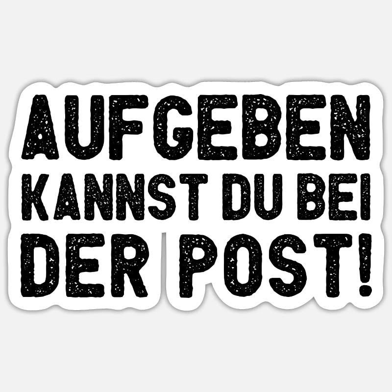 Vous pouvez abandonner à la poste - Sticker taille S (10 x 10 cm) - blanc mat
