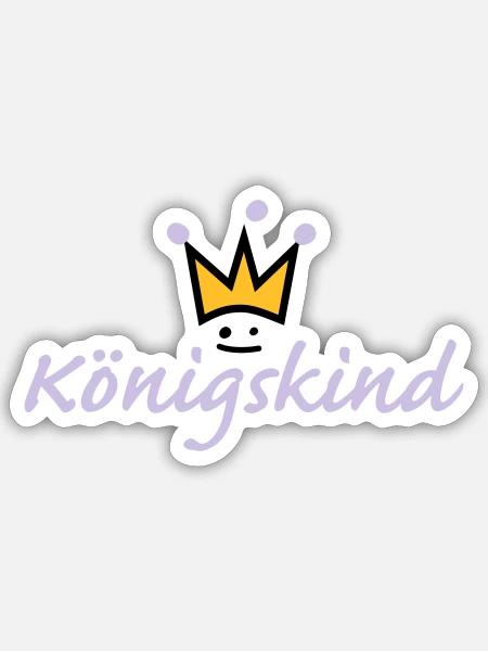 Königskind (b) - Sticker Größe S (10 x 10 cm) - Mattweiß
