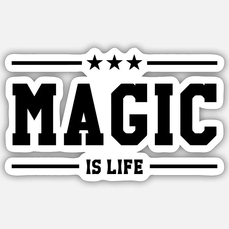 Magic is life - Sticker size S (10 x 10 cm) - white matte