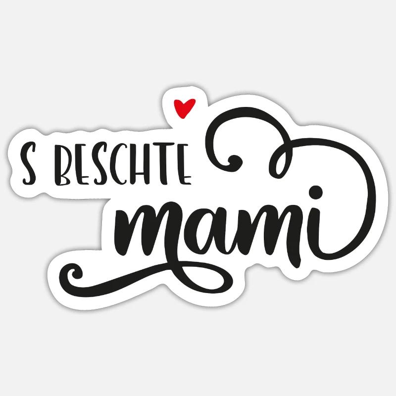 Schweizerdeutsch Muttertagsgeschenk S beschte Mami Sticker Größe S (10 x 10 cm)