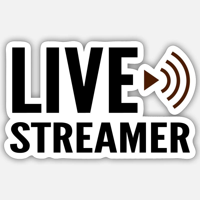 Streamer live streamer Sticker size S (10 x 10 cm)
