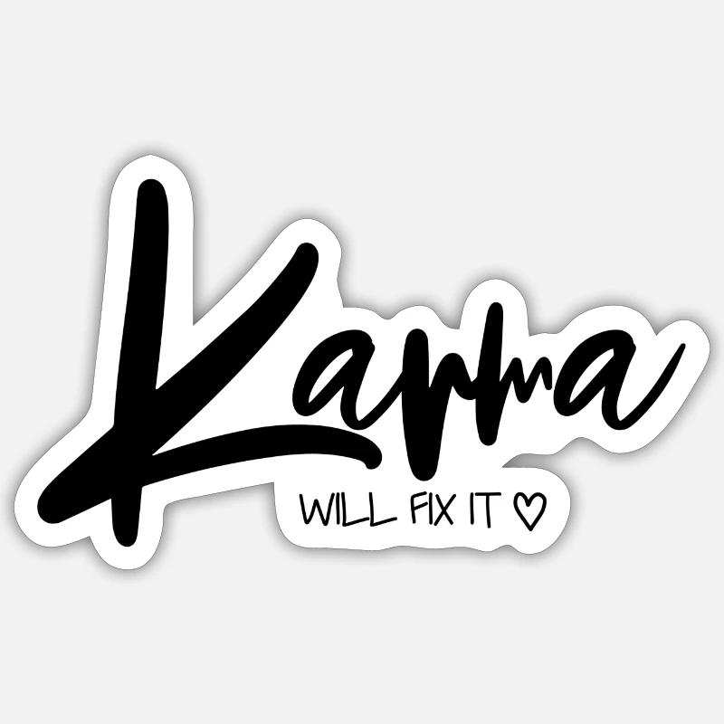 Karma will fix it - Sticker Größe S (10 x 10 cm) - Mattweiß