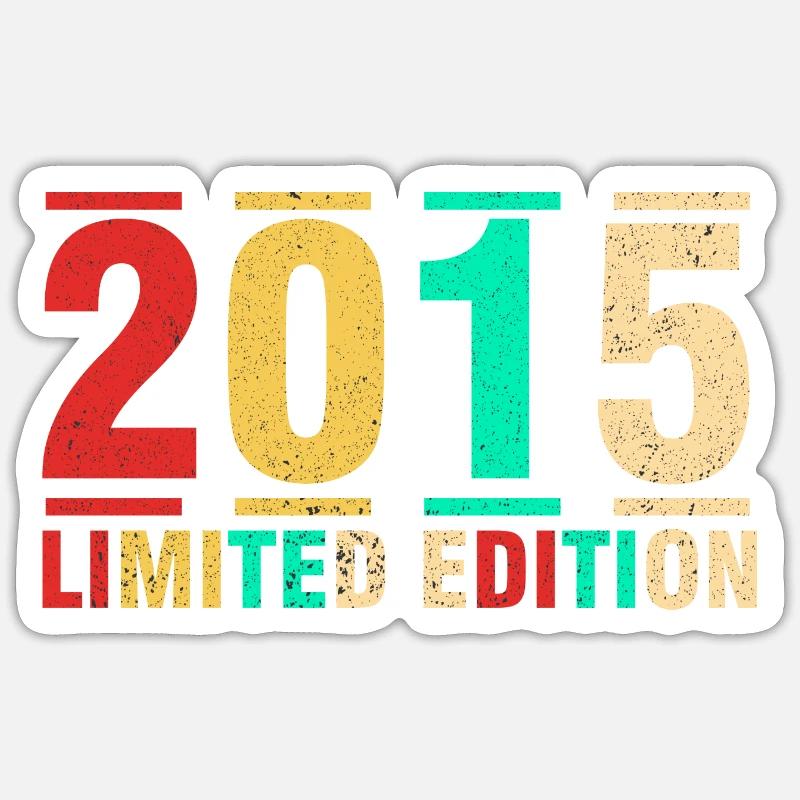 Geburtstagsgeschenk 2015 Limited Edition 2015 - Sticker Größe S (10 x 10 cm) - Mattweiß