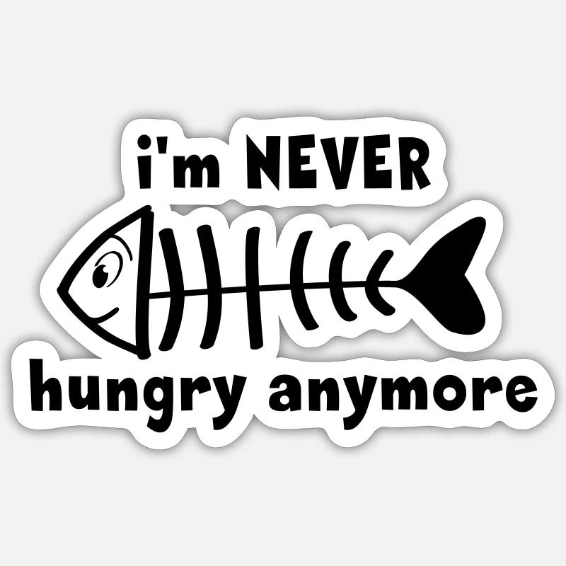 Ich bin nie oder nicht mehr hungrig. Fisch sketelt Sticker Größe S (10 x 10 cm)