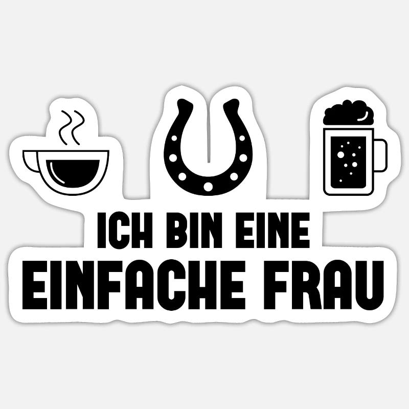 Ich bin ein Einfache Frau 2 - Sticker Größe S (10 x 10 cm)