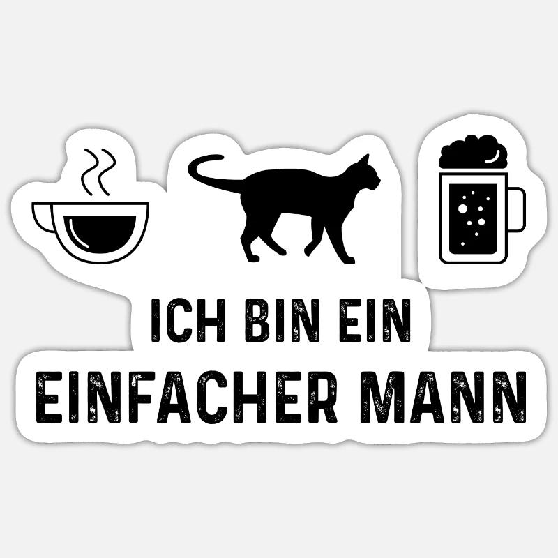 Ich bin ein Einfacher Mann - Sticker Größe S (10 x 10 cm)
