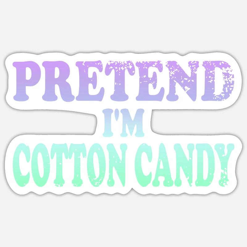 Pretend I'm Cotton Candy - Sticker size S (10 x 10 cm) - white matte