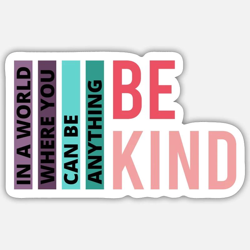 Be Kind Sticker Größe S (10 x 10 cm)