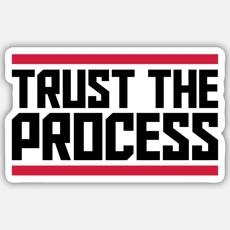 trust the process Zitat - Sticker Größe S (10 x 10 cm) - Mattweiß