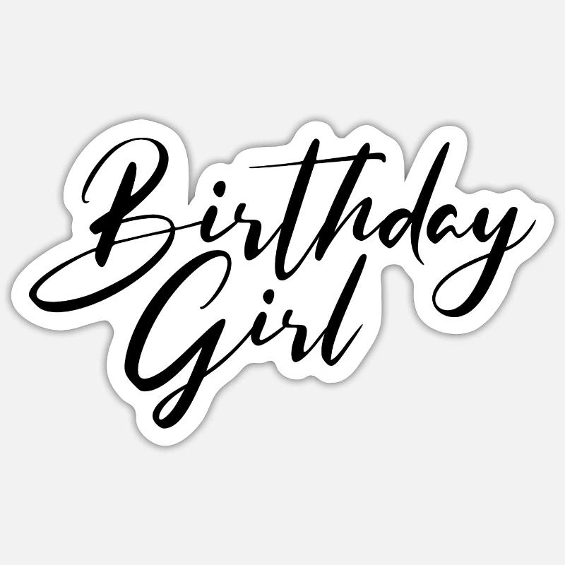 Fille d’anniversaire - Sticker taille S (10 x 10 cm) - blanc mat