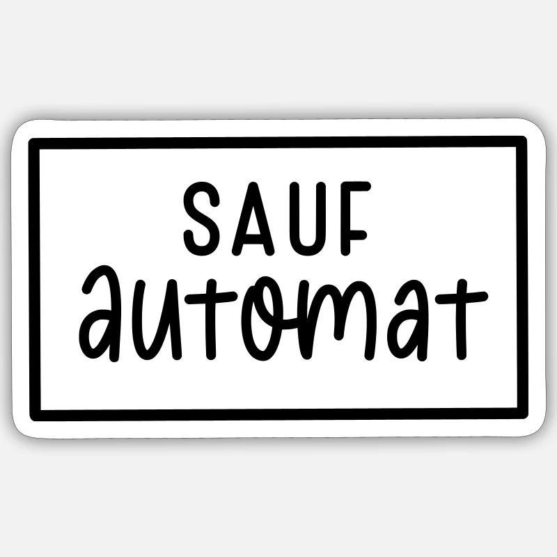 Sauf Automat - Sticker Größe S (10 x 10 cm) - Mattweiß