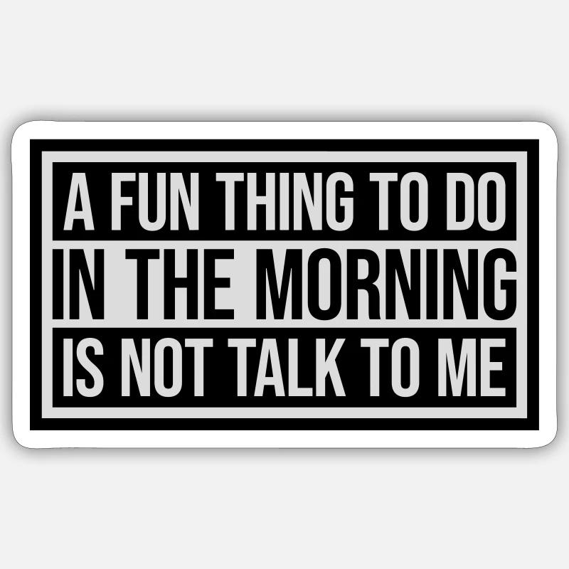 ne me parle pas Sticker taille S (10 x 10 cm)