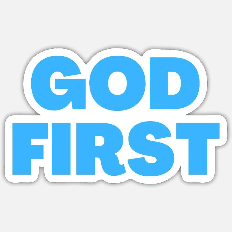God First - Christian Quotes - Sticker size S (10 x 10 cm) - white matte