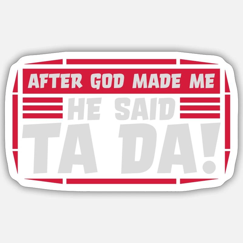 after god made me - Sticker Größe S (10 x 10 cm) - Mattweiß