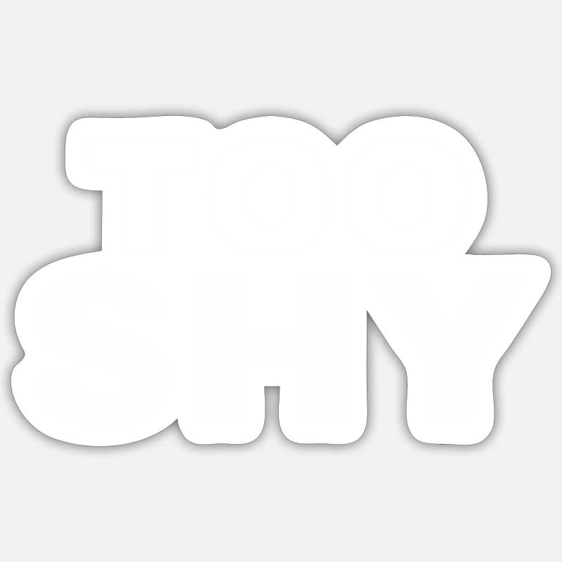 Trop timide - Sticker taille S (10 x 10 cm) - blanc mat