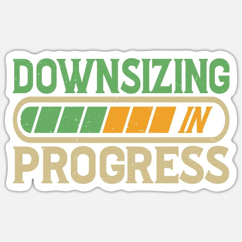 Downsizing In Progress 20 - Sticker size S (10 x 10 cm) - white matte