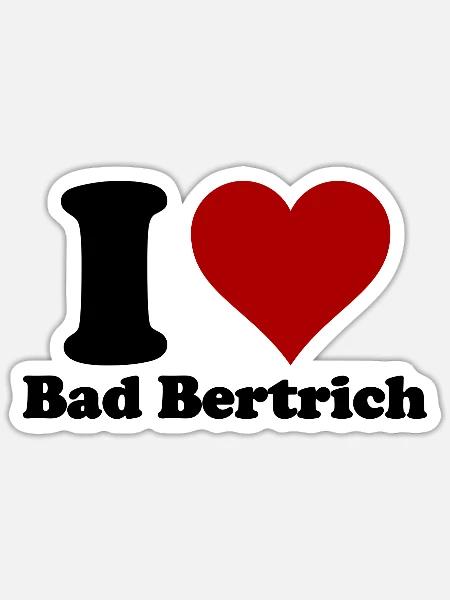 I Love Bad Bertrich - Sticker Größe S (10 x 10 cm) - Mattweiß