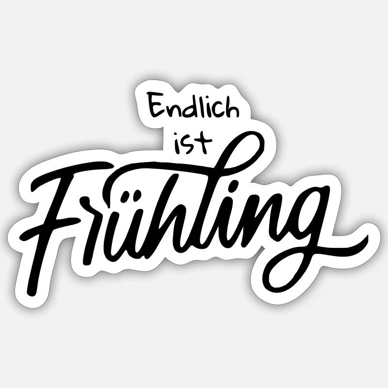 Endlich ist Frühling Sticker Größe S (10 x 10 cm)