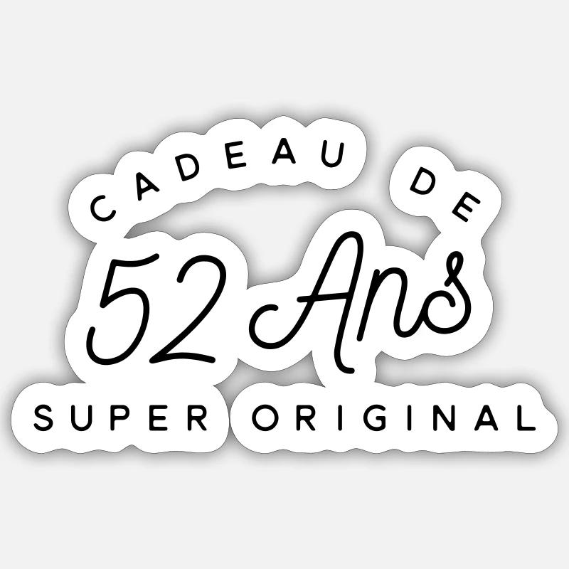 Cadeau 52 ans  - Sticker taille S (10 x 10 cm) - blanc mat