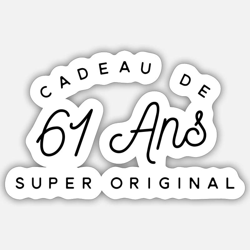 Cadeau 61 ans  Sticker taille S (10 x 10 cm)