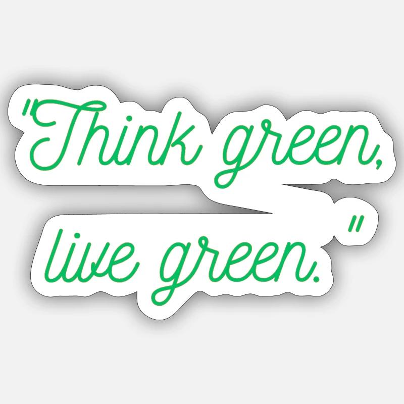 Pensez vert vivant vert - Sticker taille S (10 x 10 cm) - blanc mat