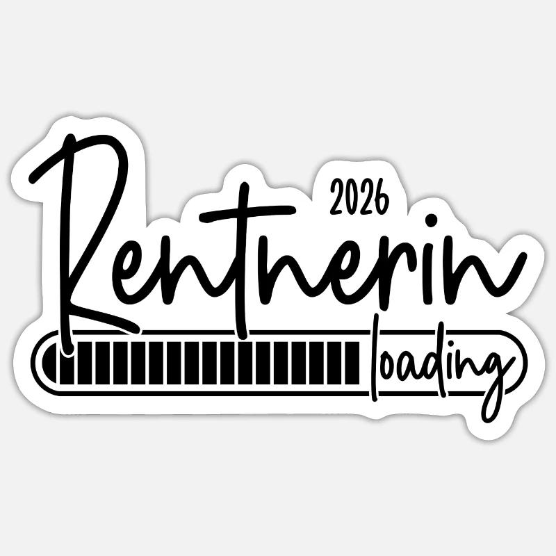Rentnerin 2026 Loading Sticker Größe S (10 x 10 cm)