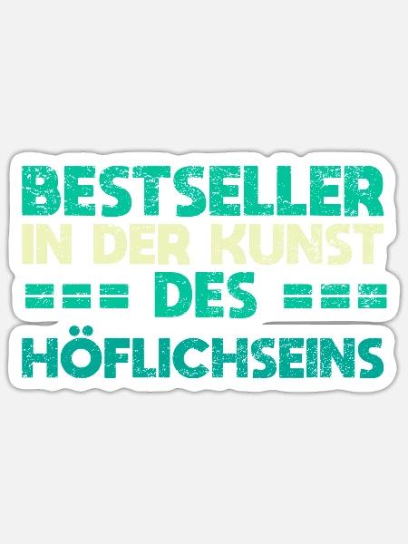 Bestseller In Der Kunst Des Höflichseins - Sticker Größe S (10 x 10 cm) - Mattweiß