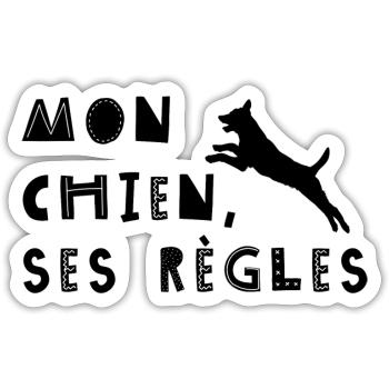 Mon chien, ses règles - Sticker taille S (10 x 10 cm) - blanc mat - Devant