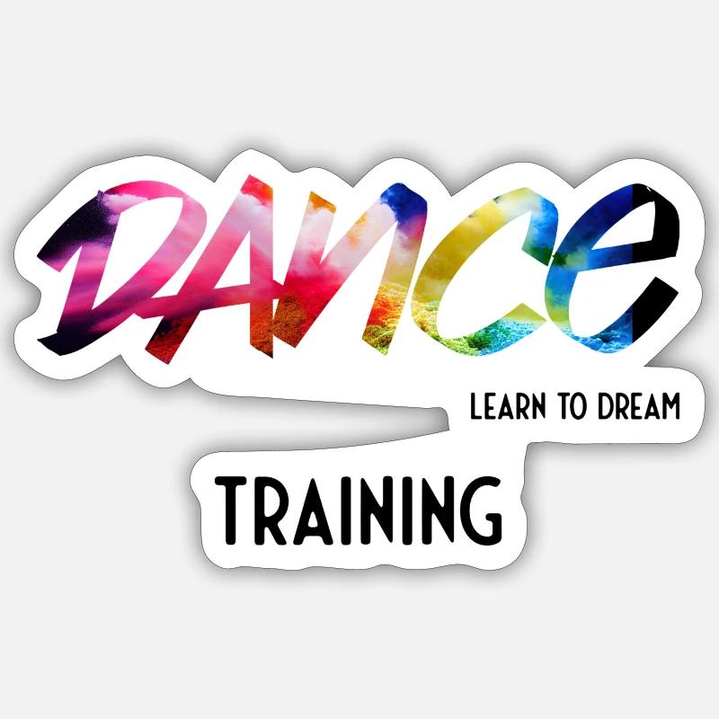 Dance Learn to Dream Training Sticker size S (10 x 10 cm)