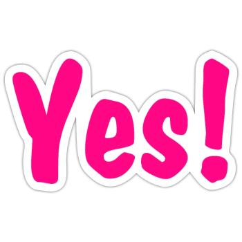 Yes Pink - Sticker Größe S (10 x 10 cm) - Mattweiß - Vorne