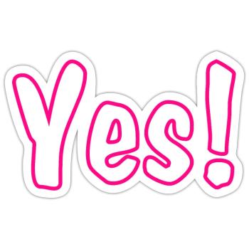 Yes Pink - Sticker Größe S (10 x 10 cm) - Mattweiß - Vorne