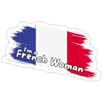 I am a French woman, French flag - Sticker size S (10 x 10 cm) - white matte - Front