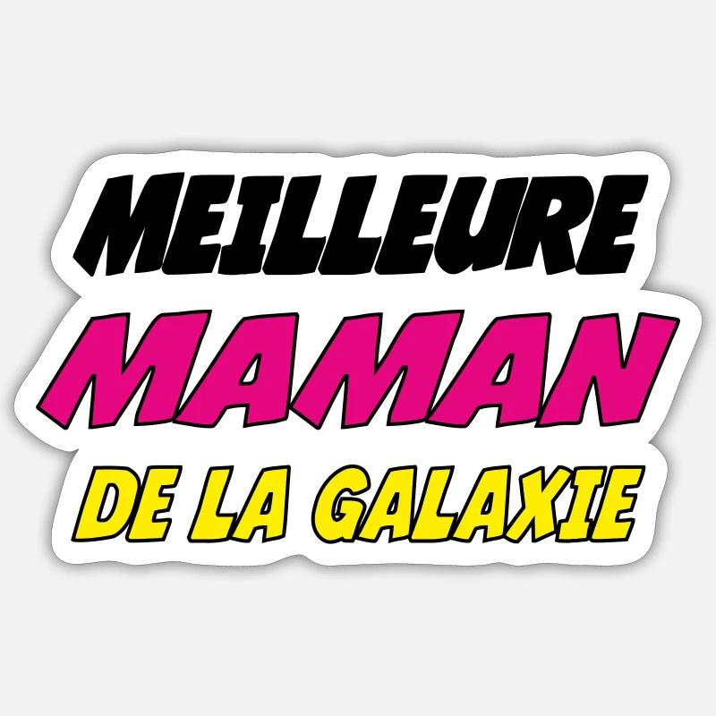 DIE BESTE MUTTER DER GALAXIE Sticker Größe S (10 x 10 cm)