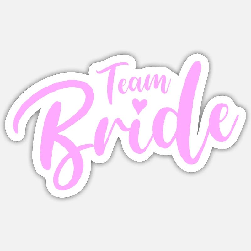 bride team - Sticker Größe S (10 x 10 cm) - Mattweiß