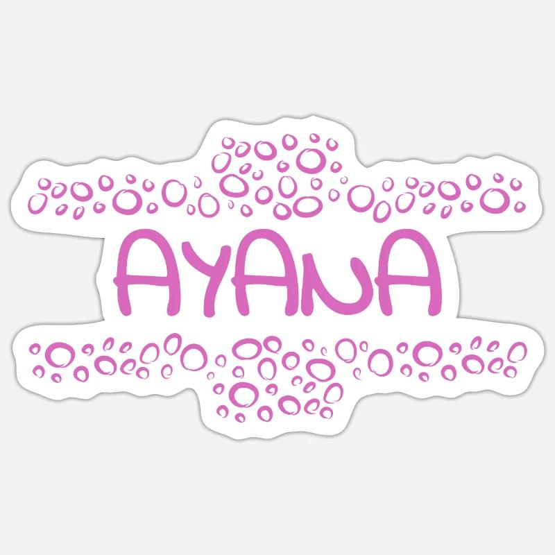 First name Ayana - Sticker size S (10 x 10 cm) - white matte