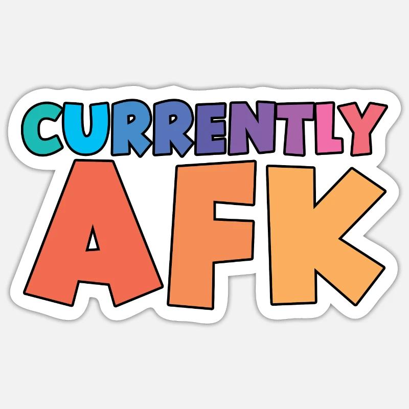 Currently Afk - Sticker size S (10 x 10 cm) - white matte